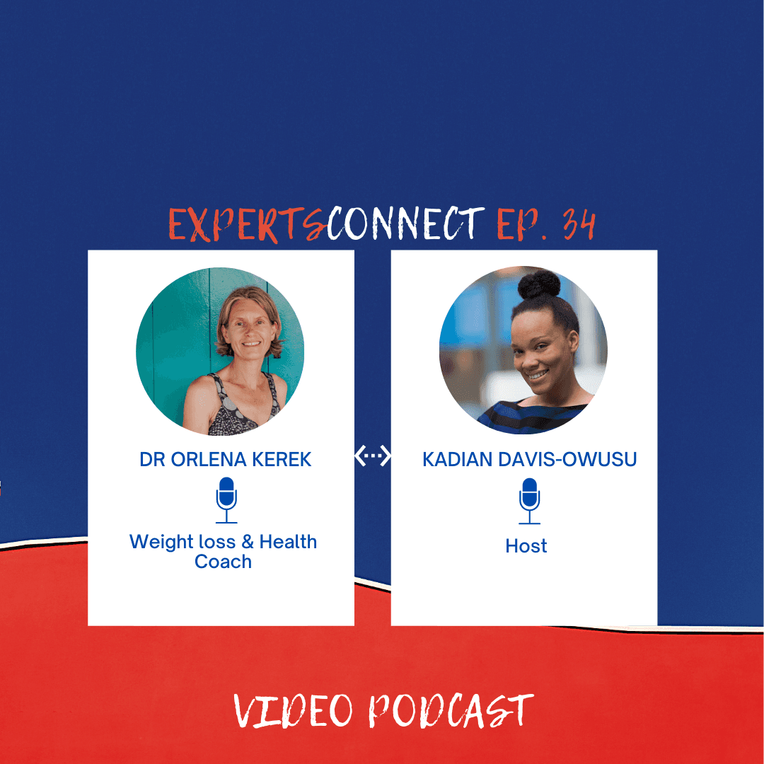 ExpertsConnect EP. 34: Tackling the Obesity Epidemic with Dr Orlena Kerek