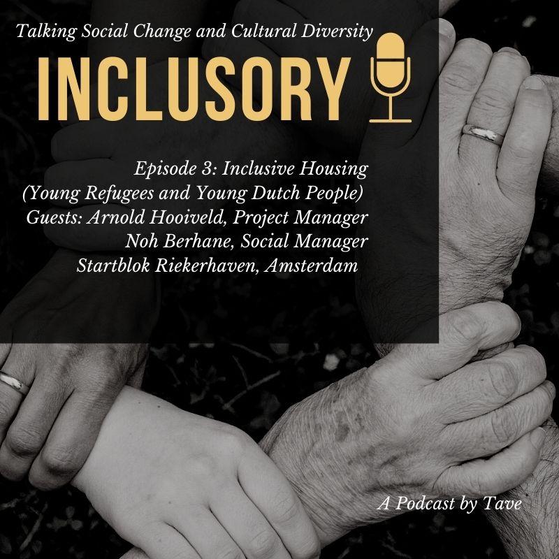 Inclusory Episode 3 : Inclusive Living (Startblok Riekerhaven)