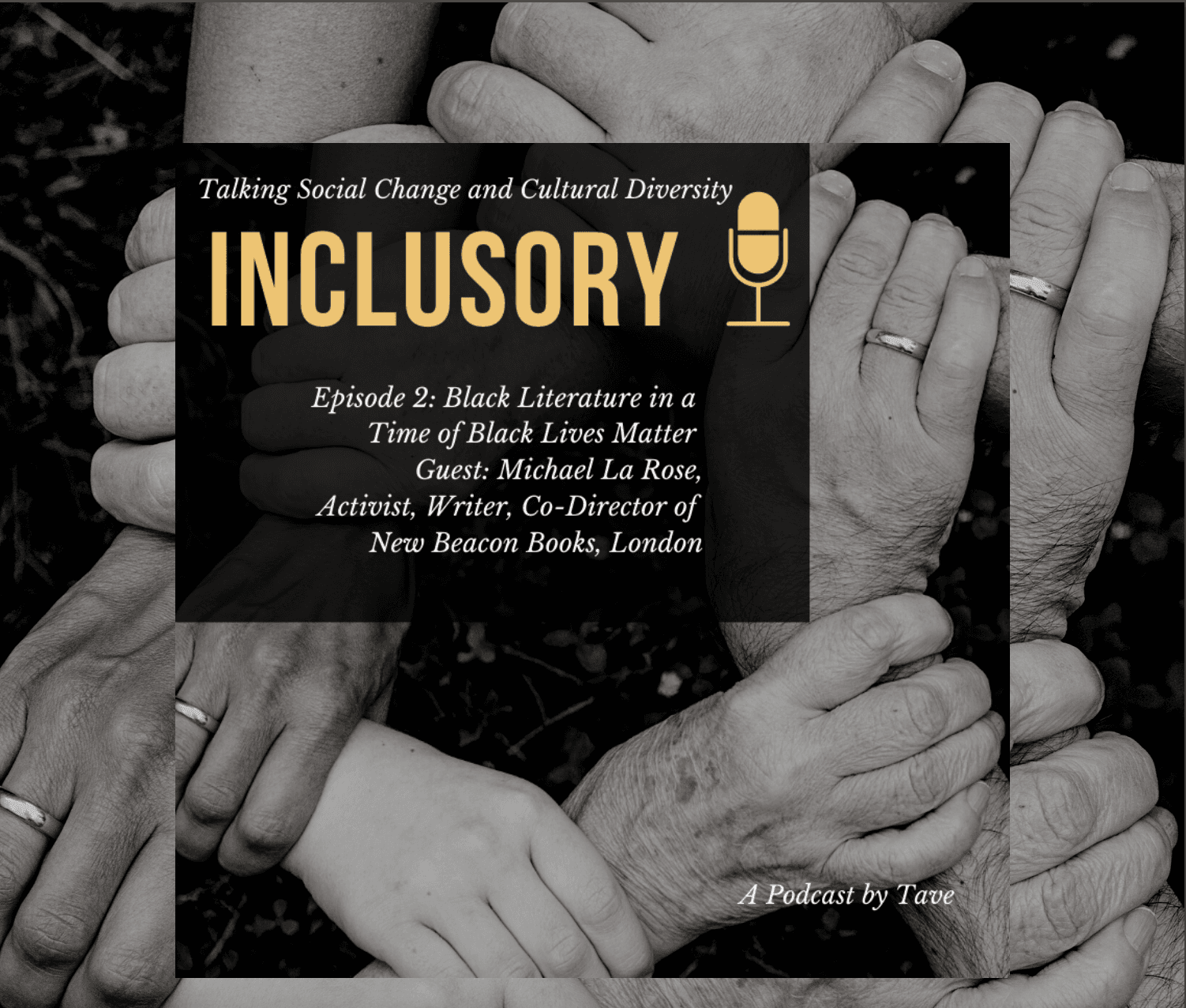 Inclusory Episode 2: Black Literature in a Time of Black Lives Matter